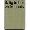 Ik lig in het ziekenhuis by Jurek Becker