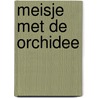 Meisje met de orchidee door Heylen