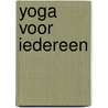 Yoga voor iedereen by Zebroff
