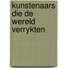 Kunstenaars die de wereld verrykten by Miralles