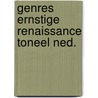Genres ernstige renaissance toneel ned. by Rens
