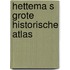 Hettema s grote historische atlas