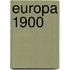 Europa 1900