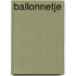 Ballonnetje