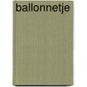 Ballonnetje by Ghysen