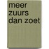 Meer zuurs dan zoet