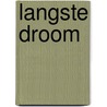 Langste droom by Boni