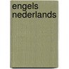 Engels nederlands by Unknown