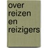 Over reizen en reizigers