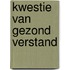 Kwestie van gezond verstand