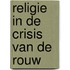 Religie in de crisis van de rouw