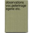 Observations voc.pelerinage egerie etc.