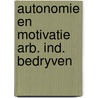Autonomie en motivatie arb. ind. bedryven door Hoof