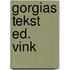 Gorgias tekst ed. vink