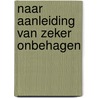 Naar aanleiding van zeker onbehagen door Kwast