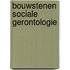 Bouwstenen sociale gerontologie