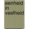Eenheid in veelheid door Janner