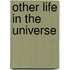 Other life in the universe