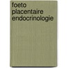 Foeto placentaire endocrinologie door Leusden