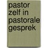 Pastor zelf in pastorale gesprek