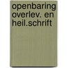 Openbaring overlev. en heil.schrift by Leeuwen