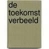 De toekomst verbeeld door Onbekend