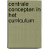Centrale concepten in het curriculum