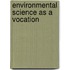 Environmental science as a vocation