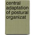 Central adaptation of postural organizat