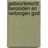 Geboorterecht berooiden en verborgen god by Beemer