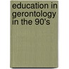 Education in gerontology in the 90's door Prof. Dr. Leo Stevens