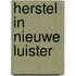 Herstel in nieuwe luister