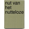 Nut van het nutteloze door Ven