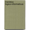 Tractatus logico-informaticus by Nicholas Meyer