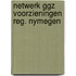 Netwerk ggz voorzieningen reg. nymegen