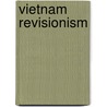 Vietnam revisionism door Sitkoff