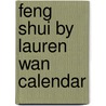 Feng Shui by Lauren Wan calendar door Onbekend