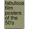 Fabulous Film Posters of the 50's door Onbekend