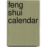 Feng Shui calendar door Onbekend