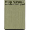 Tweede-huidfacade: een duurzame gevel door J. Kohler