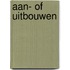 Aan- of uitbouwen