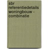 SBR Referentiedetails Woningbouw - Combinatie door J.J. van den Engel