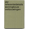 SBR referenteidetails Woningbouw - Verbouwingen door J.G. Bouman