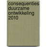 Consequenties duurzame ontwikkeling 2010 door R.W. Lanting