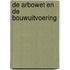 De Arbowet en de bouwuitvoering