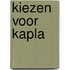 Kiezen voor Kapla