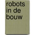 Robots in de bouw