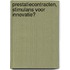 Prestatiecontracten, stimulans voor innovatie?