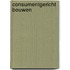 Consumentgericht Bouwen