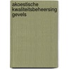 Akoestische kwaliteitsbeheersing gevels door Scheers